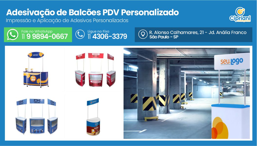 Adesivação de Balcões PDV Personalizado | Cipriani Comunicação Visual em São Paulo SP