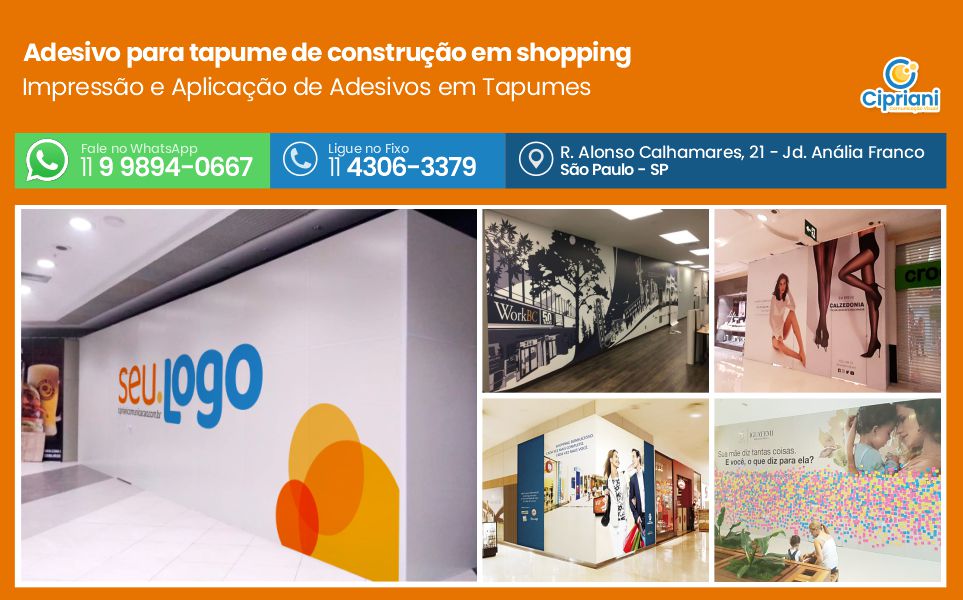 Adesivo para tapume de construção em shopping | Cipriani Comunicação Visual em São Paulo SP