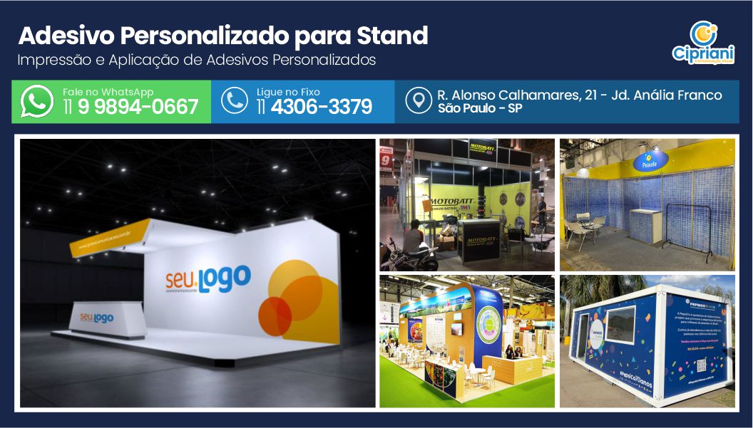 Adesivo Personalizado para Stand  | Cipriani Comunicação Visual em São Paulo SP