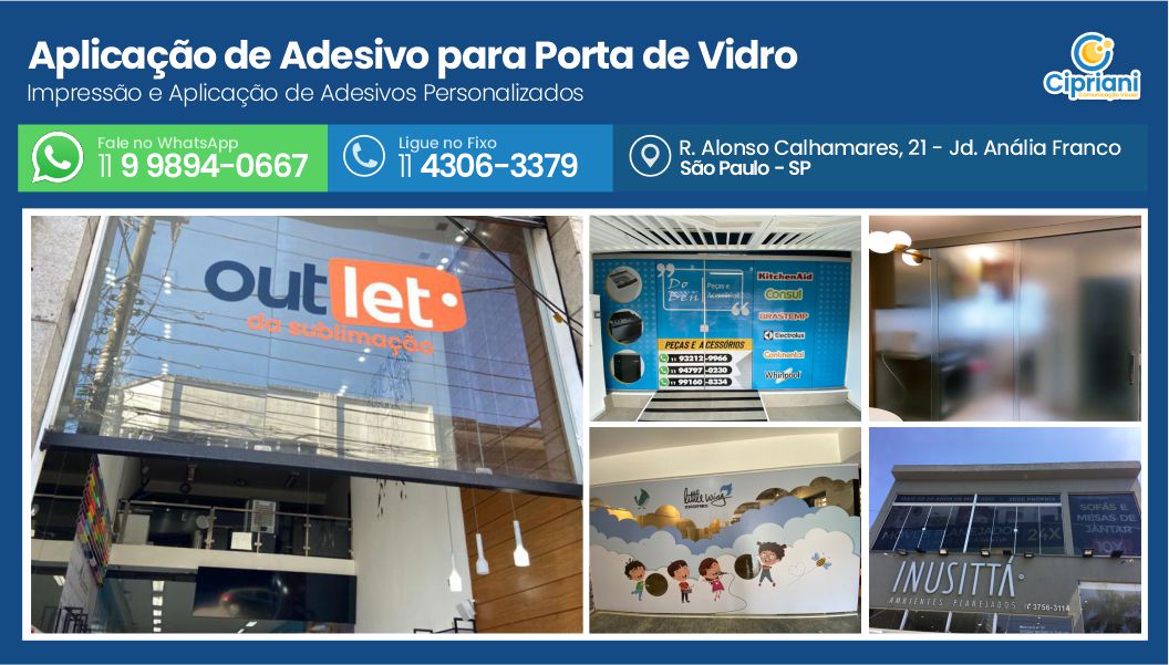 Aplicação de Adesivo para Porta de Vidro  | Cipriani Comunicação Visual em São Paulo SP