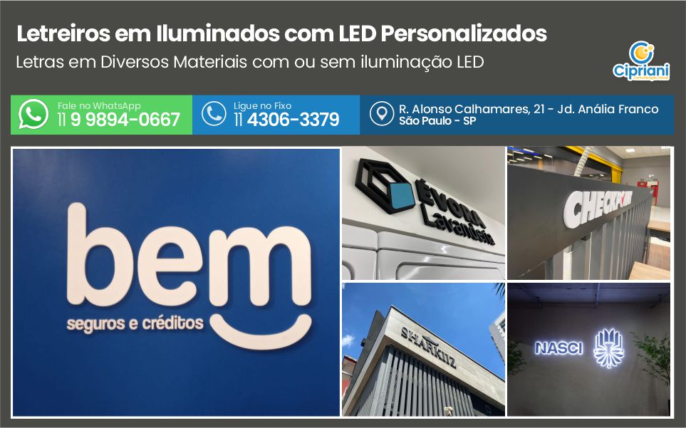 Letreiros em Iluminados com LED Personalizados | Cipriani Comunicação Visual em São Paulo SP