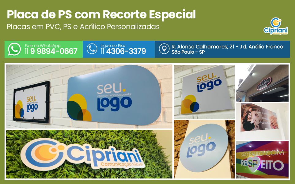 Placa de PS com Recorte Especial  | Cipriani Comunicação Visual em São Paulo SP