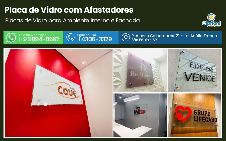 Placa de Vidro com Afastadores  | Cipriani Comunicação Visual em São Paulo SP
