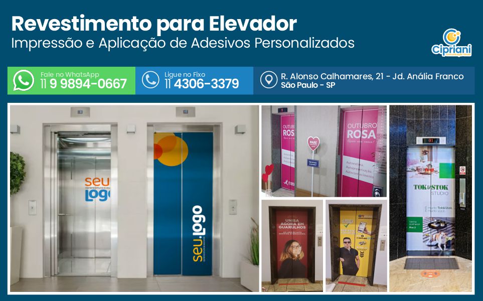 Revestimento Personalizado em Adesivo para Elevador | Cipriani Comunicação Visual em São Paulo SP